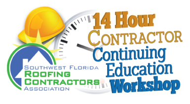 Contractor Continuing Education Workshops - SWFRCA Fort Myers